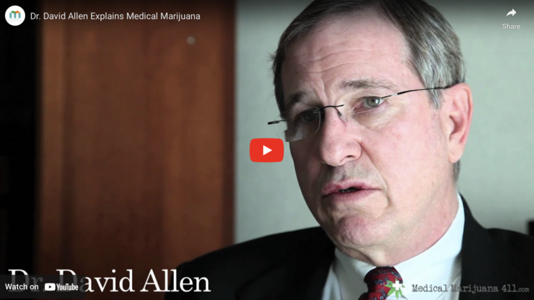 Dr. David Allen Explains Medical Cannabis